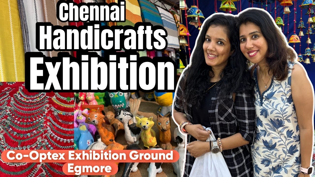 Chennai Handicrafts Exhibition | Co-Optex Exhibition Ground Egmore