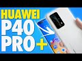 8 Reasons To Get The Huawei P40+ : Watch Before Buying The Huawei P40 Pro Plus! 😲