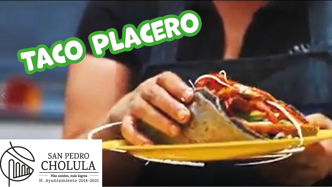 TACO PLACERO SAN PEDRO CHOLULA YouTube