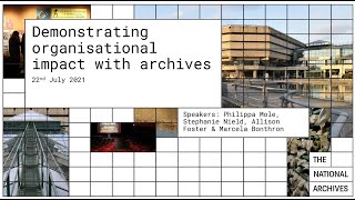 Demonstrating organisational impact with archives