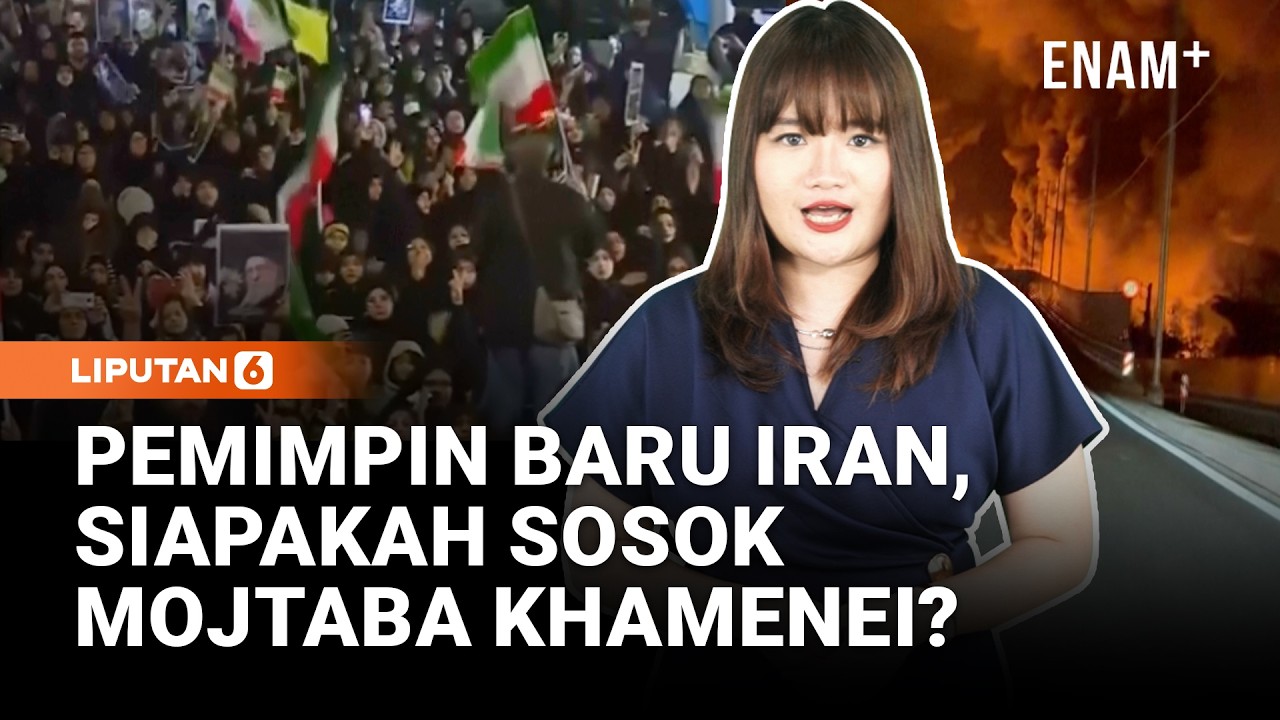 Putra Mendiang Khamenei Resmi Kuasai Iran | Ledakan Dahsyat Hantam Ibu Kota Iran | Liputan6
