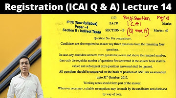 Lecture 14: Registration Under GST For CA INTER/IPCC May/Nov