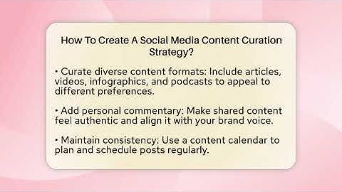 How To Create A Social Media Content Curation Strategy? - Everyday-Networking