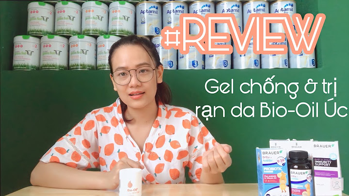 Review bio oil chống rạn da năm 2024