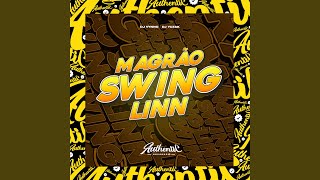 Magrão Swing Linn