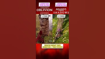 TES4: Oblivion Remastered vs AC Shadows - Weapon Impact Test Animation+ Tree Physics #shorts