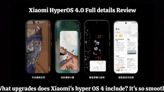 Xiaomi HyperOS 4.0 Hand'sOn Review | What upgrades does Xiaomi HyperOS 4 include It's so smooth!