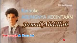 JAMAL ABDILLAH - AGUNGNYA KECINTAAN KARAOKE M1