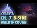 Celeste chapter 7 summit bside gameplay walkthrough