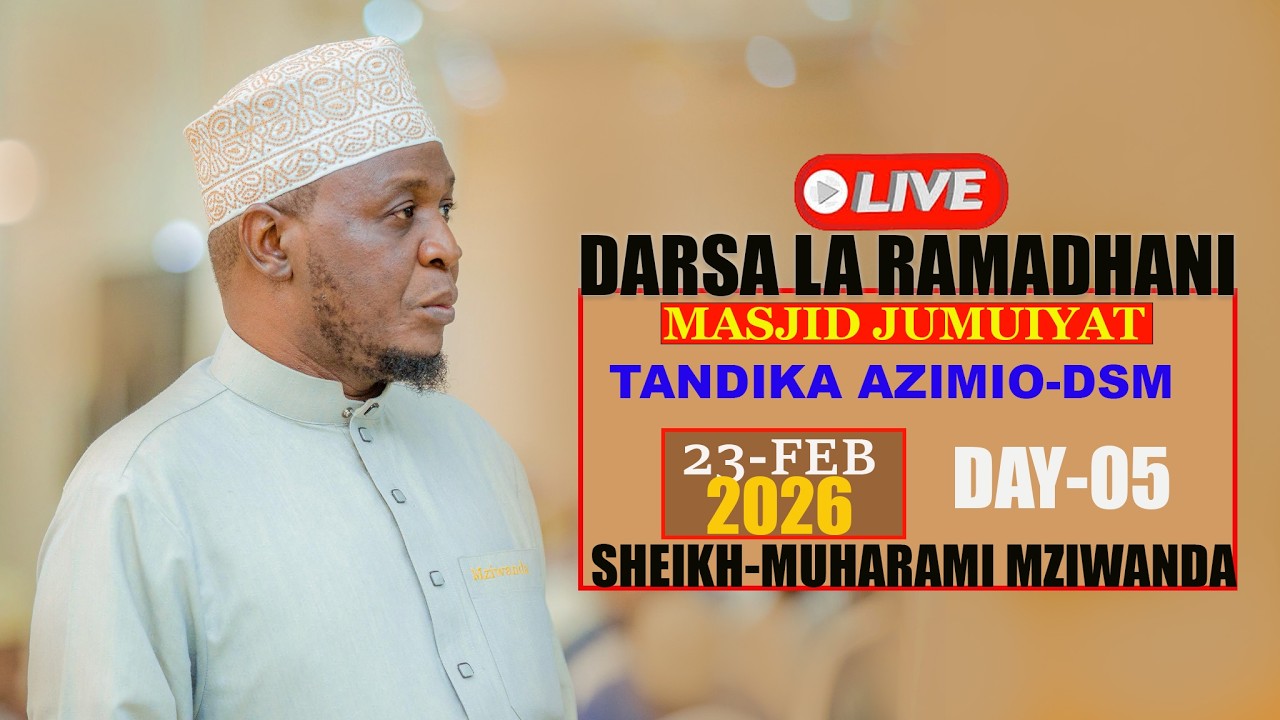 #LIVE..UNATAZAMA MBASHARA DARSA LA RAMADHANI MASJID JUMUIYAT TANDIKA AZIMIO DSM - 23 FEBR-2026
