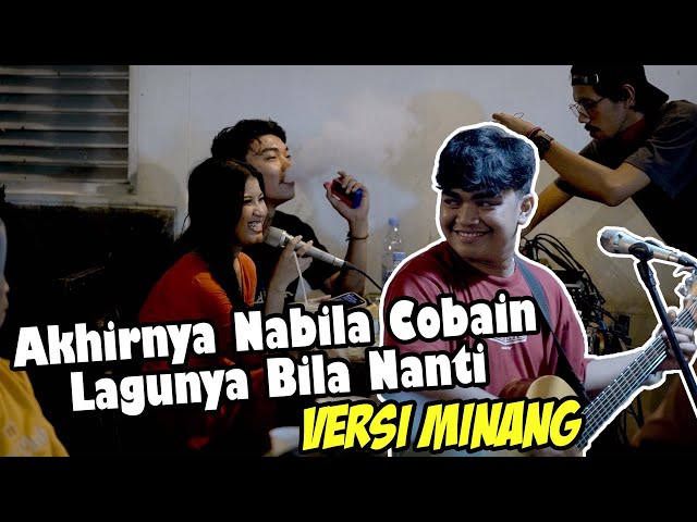 Nabila Cobain Versi Minangnya - Bila Nanti Ft. Nando Satoko class=