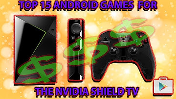 TOP 15 PAID ANDROID GAMES FOR THE NVIDIA SHIELD TV (Google Play Games Only)