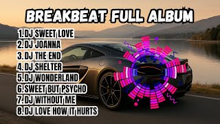 Download Lagu DJ Mixtape Breakbeat Barat Terbaru 2024 || Full Album Remix Version MP3 Download Lagu DJ Mixtape Breakbeat Barat Terbaru 2024 || Full Album Remix Version MP3