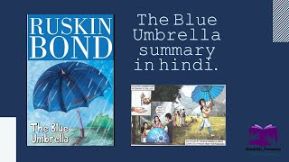 Hindi Summary Of | The Blue Umbrella | By Ruskin Bond | 1980 | Padma Shri awarded writer in 1999 |