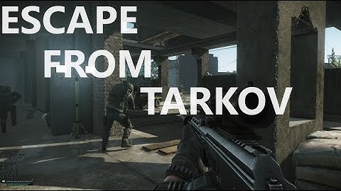Getting Started Late on Escape from Tarkov 2023