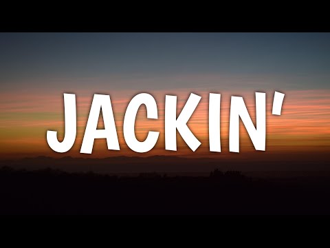 Cal scruby - Jackin’ (Lyrics)