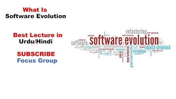 Software Evolution || Software Engineering || Lecture 2 in Urdu/Hindi