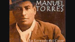 Manuel Torre, seguiriyas y Gordo Agujetas, seguiriyas