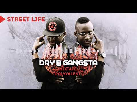 3. DRY B GANGSTA - STREET LIFE (2020)