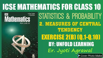 ICSE|Maths|Class10|Solutions|A Das Gupta|Statistics&Probability|2.Measures of Central Tendency|Ex.2B