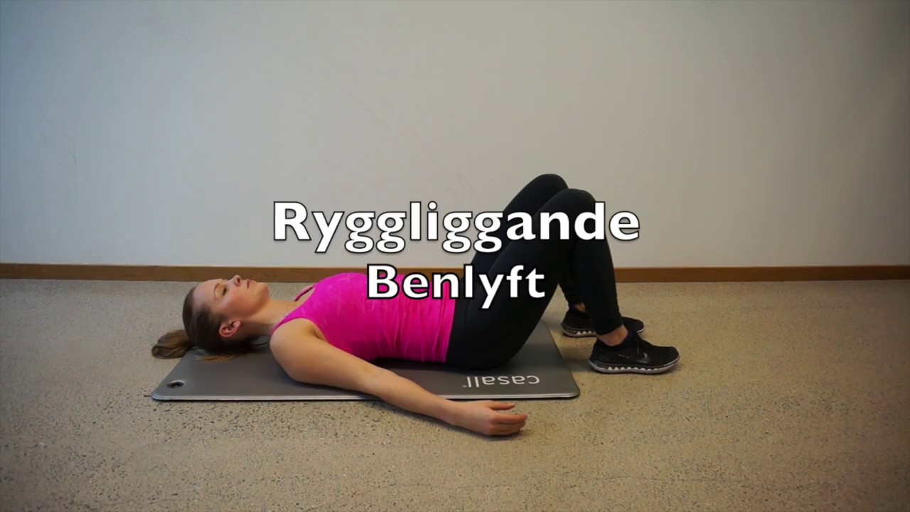 Benlyft Ryggliggande benlyft - YouTube