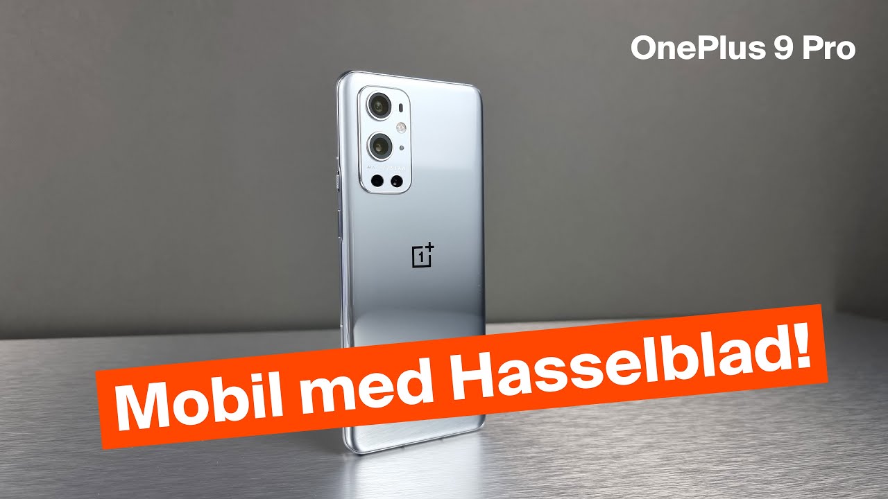 Video till OnePlus 9 Pro imponerar med uppgraderad kamera