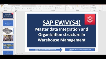 SAP EWM(S4) : Master data integration and Organization structure in Warehouse(Embedded EWM)