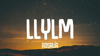 ROSALÍA - LLYLM (Letra)| \