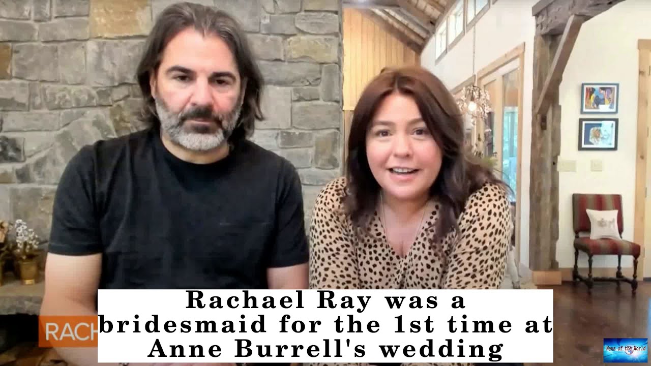 Rachael Ray was a bridesmaid for the 1st time at Anne Burrell's wedding