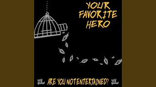 Watch Your Favorite Hero Hopeless Generation video