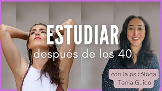 Estudiar después de los 40 con la psicóloga Tania Guido | Temporada 2 | Episodio 12 by Justine Standaert 192 views 4 months ago 56 minutes