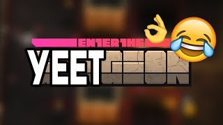 ENTER THE YEETGEON