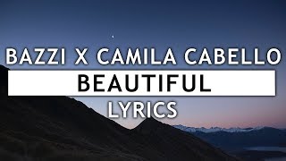 Bazzi - Beautiful (Lyrics) feat. Camila Cabello chords
