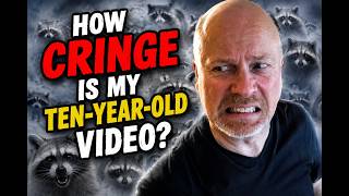 What's the "cringe factor" on my 10-year-old YouTube video about "prosperity"?