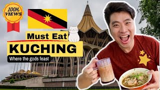 👼 8 MUST EAT Kuching Food : Where the gods feast 古晉砂拉越八家美食