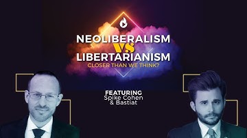 Libertarianism vs. Neoliberalism: Closer Than We Think?