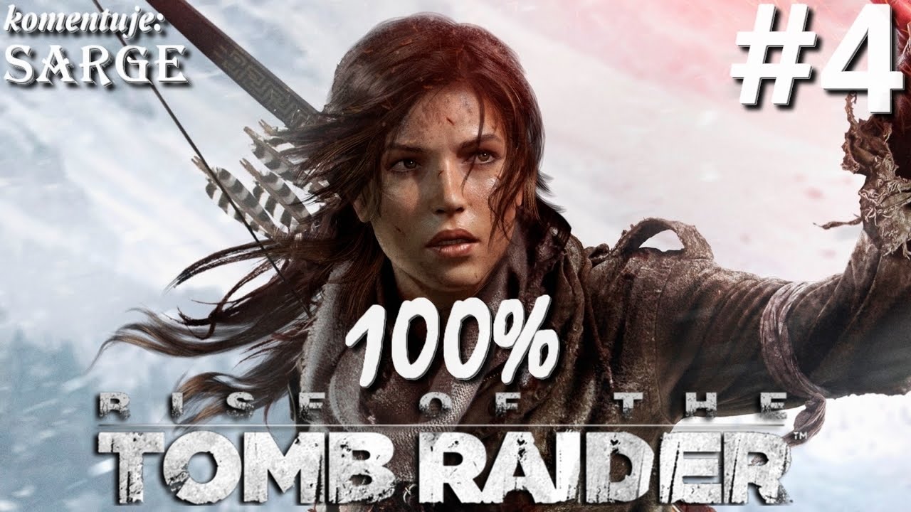 Zagrajmy w Rise of the Tomb Raider (100%) odc. 4 - Oko w oko z niedźwiedziem