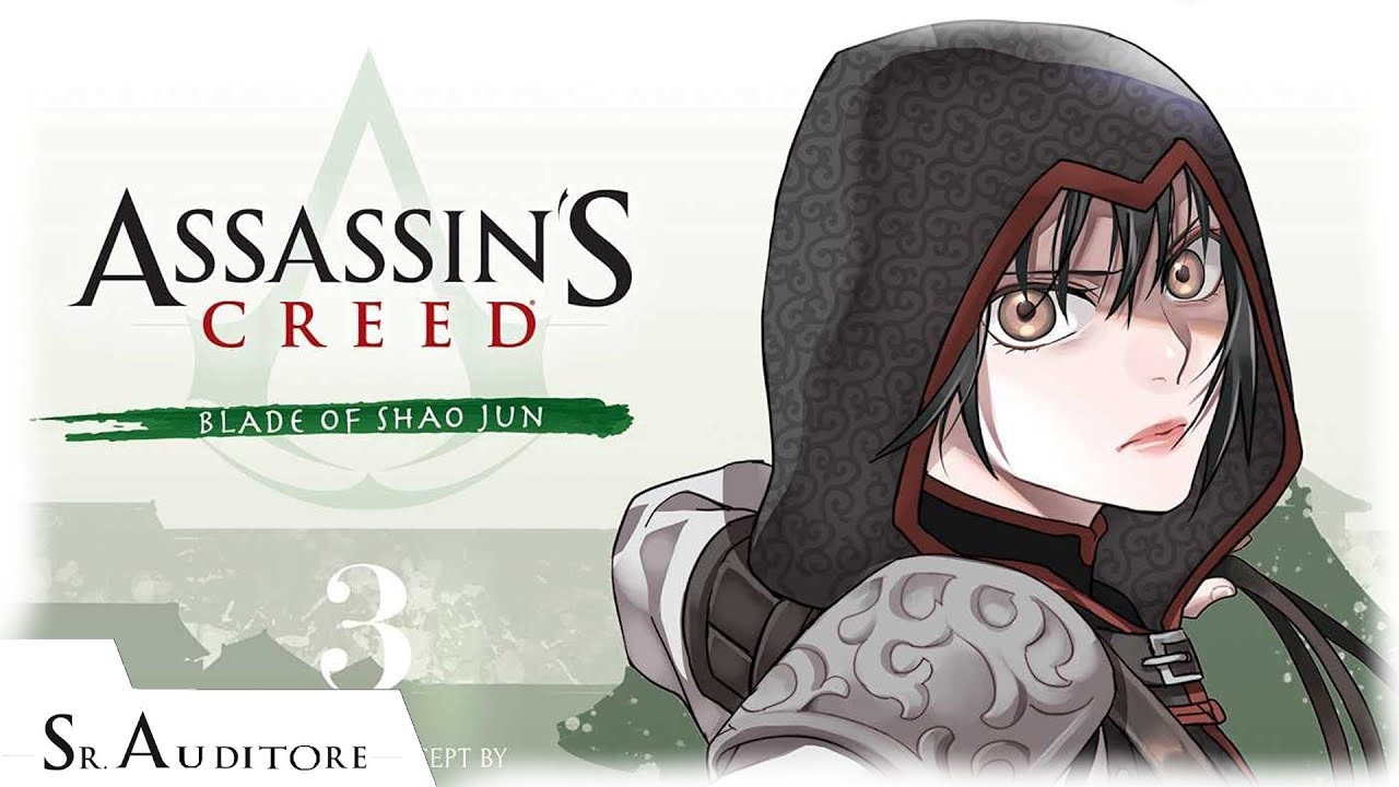 A Historia de Assassin's Creed: Blade Of Shao Jun (Vol.3) | Sr.Auditore