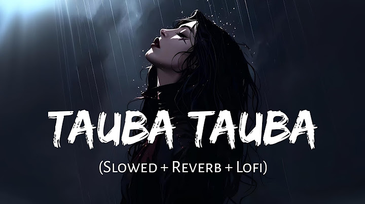 Husn Tera Tauba Tauba (Slowed + Reverb) | Karan Aujla | Bad Newz | SSR Lofi
