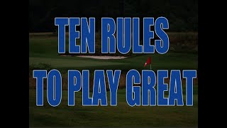 10 RULES TO PLAY BY