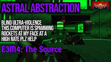 Astral Abstraction - E3M4: The Source (blind UV)