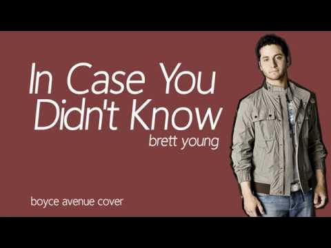 In Case You Didn't Know - Brett Young (Boyce Avenue acoustic cover) / Lyrics