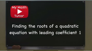 ALEKS | Finding the roots of a quadratic equation with leading coefficient 1