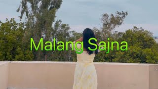 Malang Sajna | dancevideo | Sangeet Choreography | dancecover | youtube | Khushi Patodi