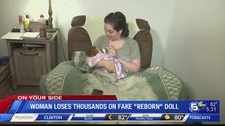 Woman loses thousands on fake 'reborn' doll