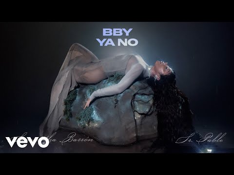 Samantha Barrón, Sr Pablo - bby ya no (Letra / Lyric)