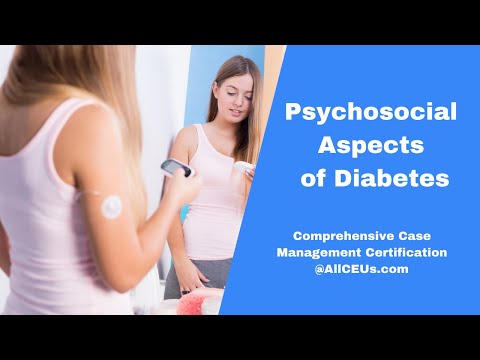 Psychosocial Aspects of Diabetes | Comprehensive Case Management Certification