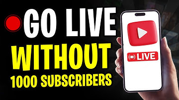 How to Go Live on YouTube Mobile Without 1000 Subscribers (2025)