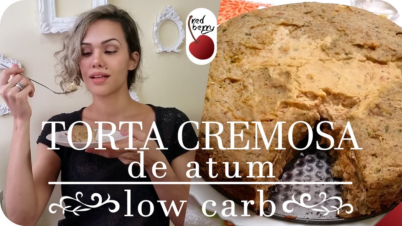 TORTA DE ATUM CREMOSA  |  Low Carb #ESPECIALDEPÁSCOA