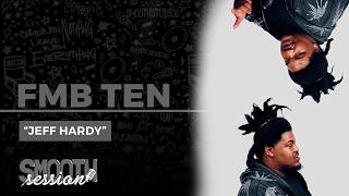 Fmb Ten - Jeff Hardy Performance Video Smooth Session